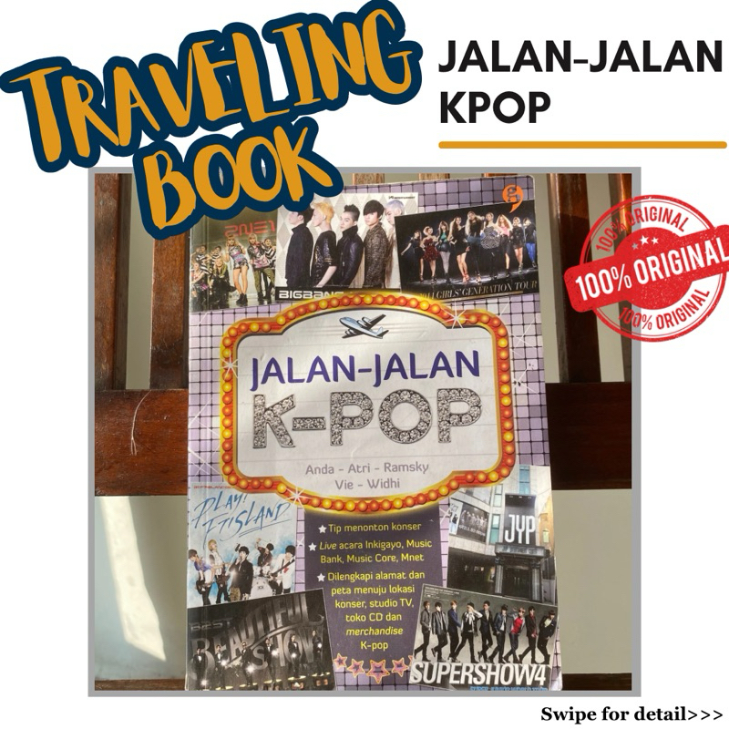 

TRAVELING : JALAN-JALAN KPOP SECOND ORIGINAL GRAMEDIA