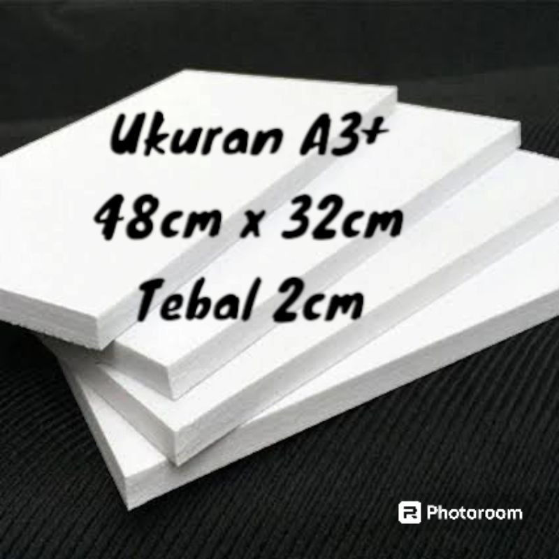 

Papan styrofoam A3+(48cmx32cm) tebal 2cm