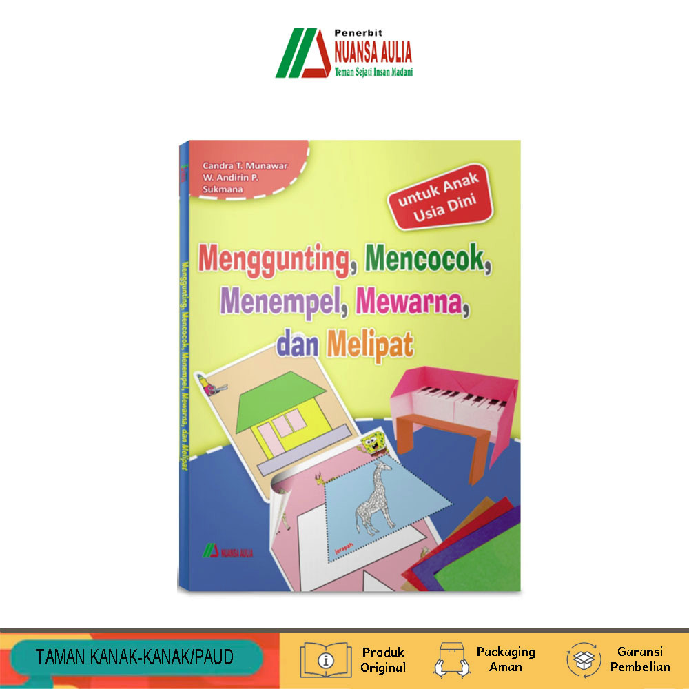 Menggunting, Mencocok, Menempel, Mewarna dan Melipat