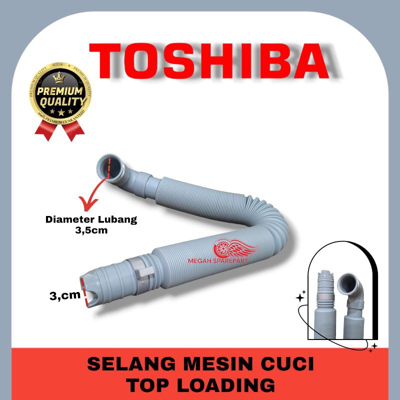 selang pembuangan mesin cuci TOSHIBA 1 Tabung | Top Loading