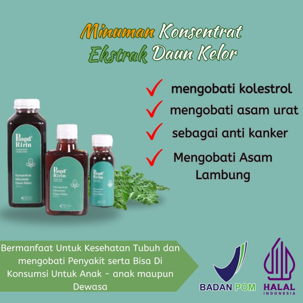 

EKSTRAK DAUN KELOR (MORINGA OLEIFERA) MINUMAN KONSENTRAT PUSPARIRIN