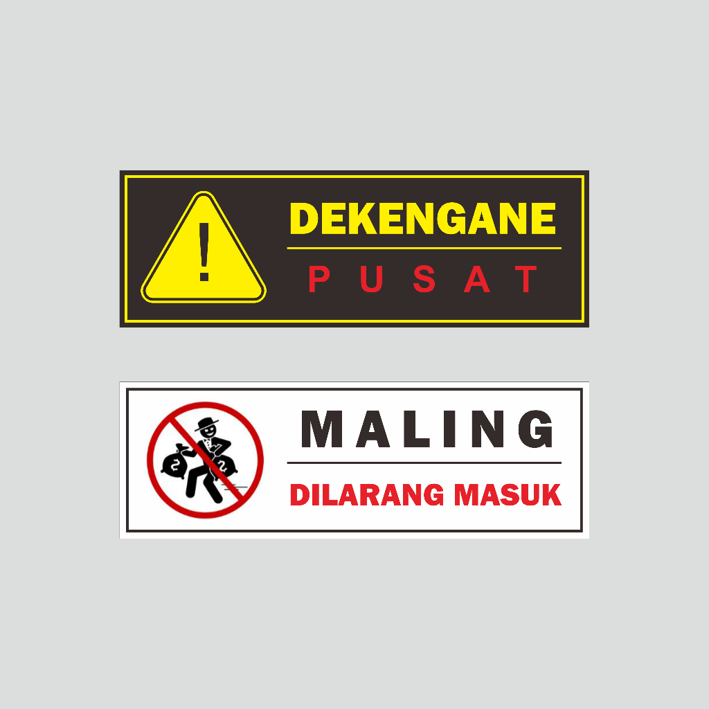 

STIKER MALING DILARANG MASUK STIKER DEKENGANE PUSAT