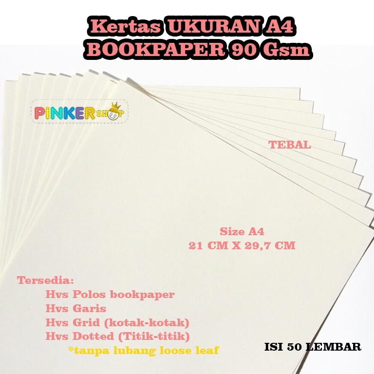 

Kertas UKURAN A4 tanpa lubang- Bookpaper 90 gsm