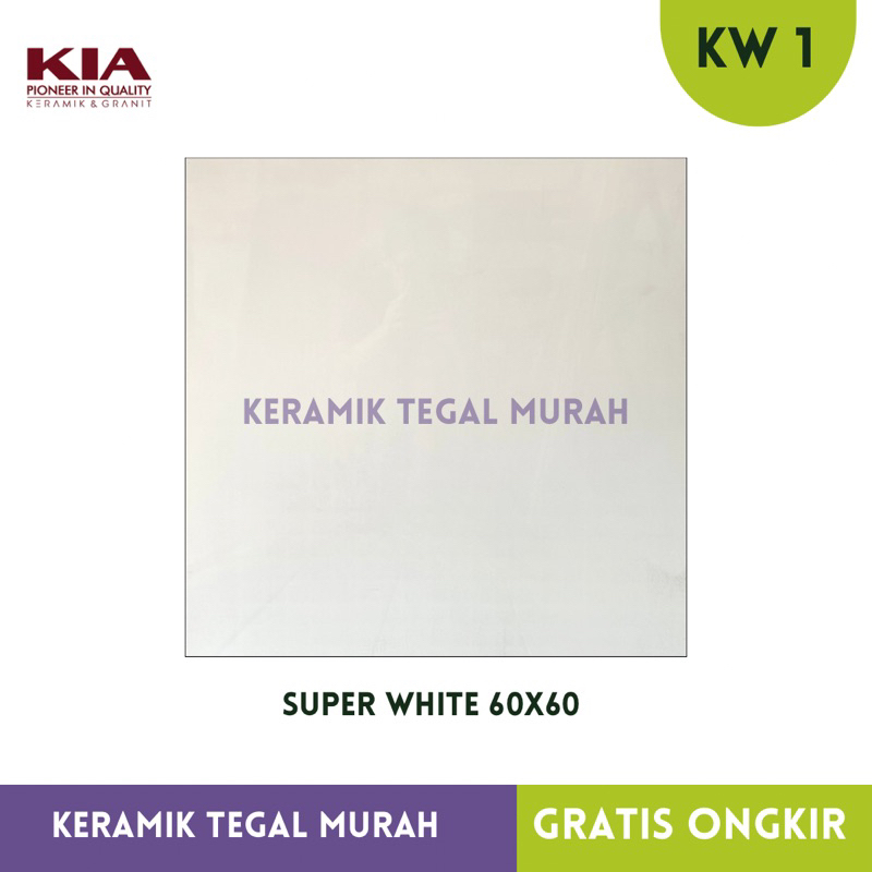 Granit Lantai Putih Tulang polos KIA SUPER WHITE 60x60 Double loading Glass Polished kw1 Terjamin