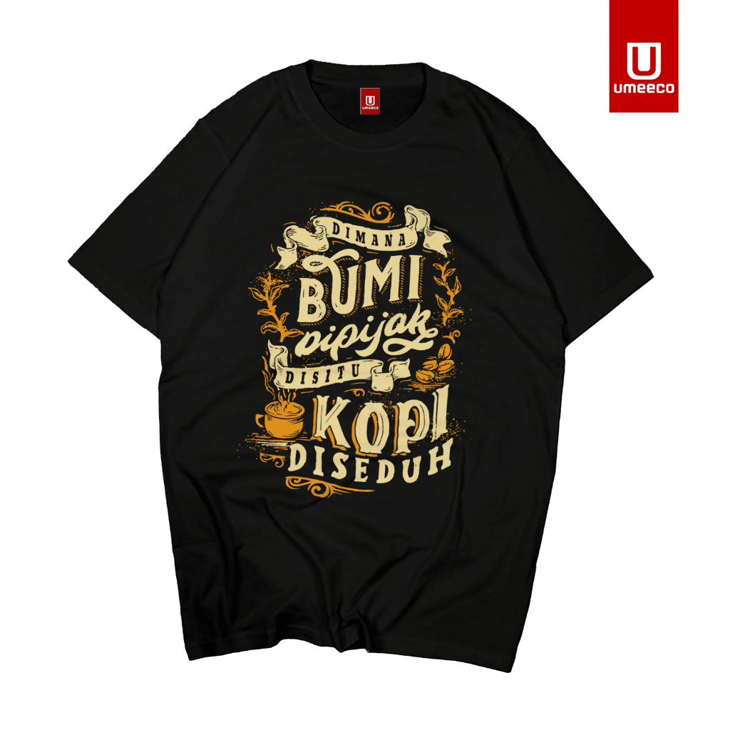 UMEECO T-Shirt Kaos Kata Kata Baju Atasan Quotes KOPI SEDUH