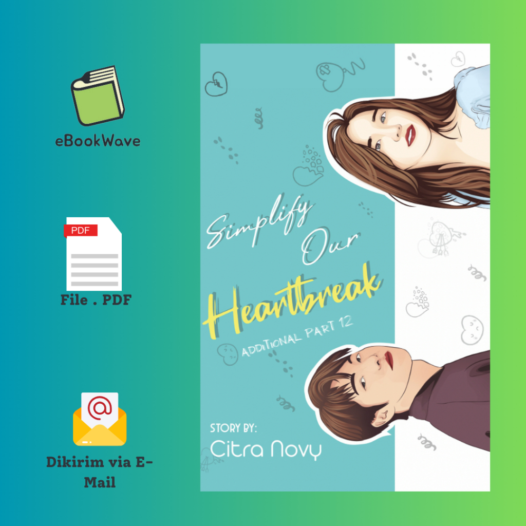 

Simplify Our Heartbreak By Citra Novy Book BEST SELLER (Bahasa Indonesia)