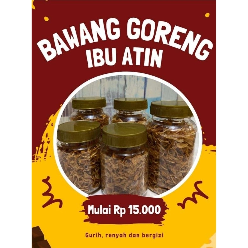 

Bawang Goreng Asli, Gurih, Harga terjangkau