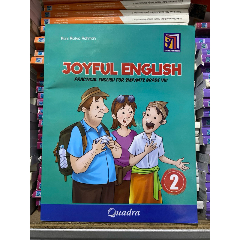 Quadra JOYFUL ENGLISH practical english for SMP / MTs Kelas 2 , 8 , VIII Original KURIKULUM MERDEKA