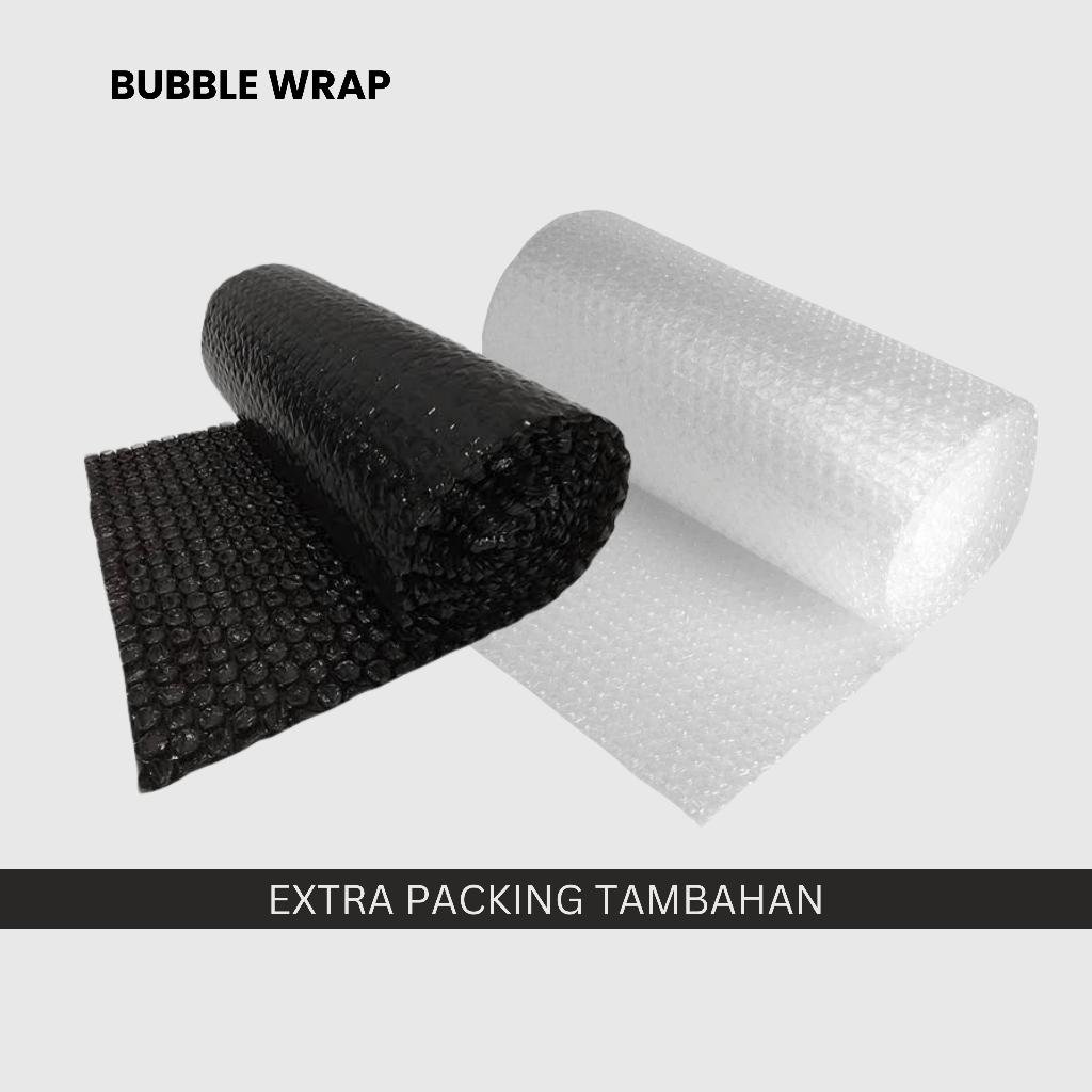 

EXTRA BUBBLE WRAP TAMBAHAN