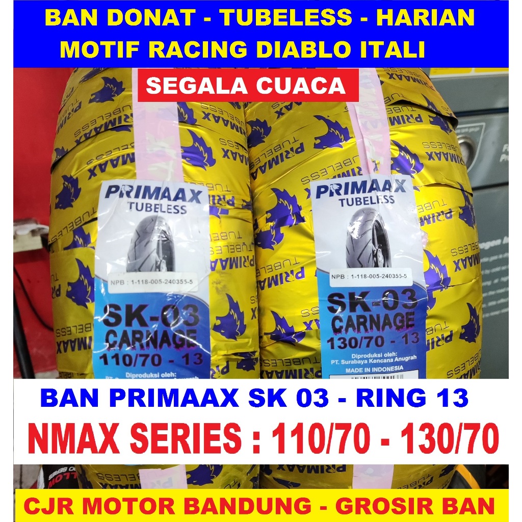 RB1 Ban Primaax SK 03 Motor N Max 110 130 Ring 13 Ban Donat Motif Diablo Segala Cuaca Nmax Primax