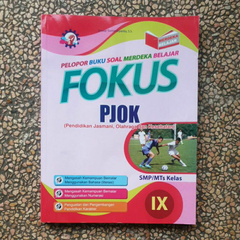 Buku Fokus Pjok Smp/Mts Kelas 3.IX.9 Kurikulum Merdeka.Kurmer Original Bekas