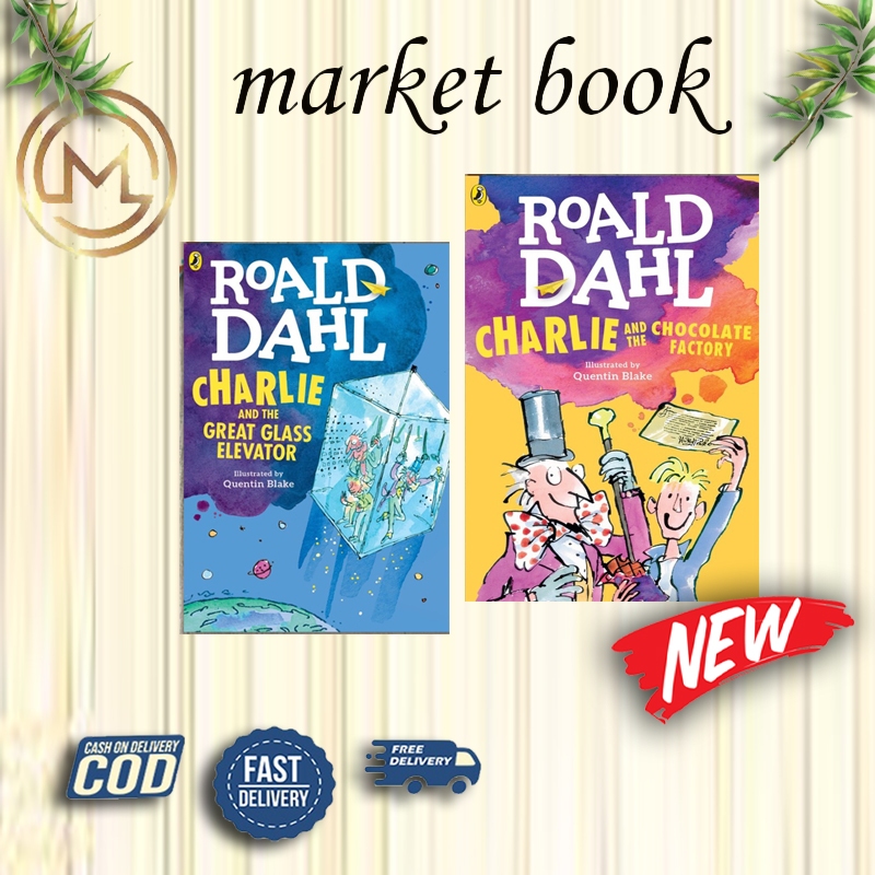 Charlie and the Chocolate Factory - Roald Dahl (English)