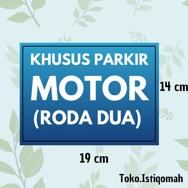 

STIKER PARKIR/STIKER PARKIR MOTOR/STIKER PARKIR RODA DUA