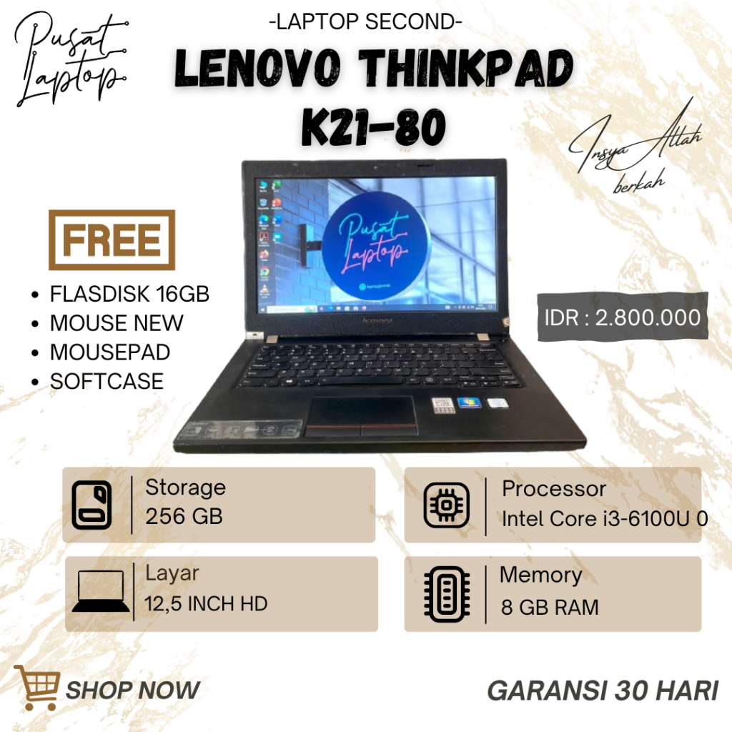 LAPTOP LENOVO THINKPAD K21-80 | INTEL CORE I3 GEN 6 | RAM 8GB | SSD 256  | BERGARANSI