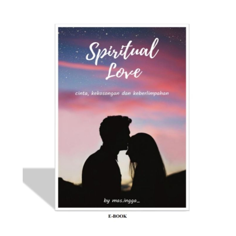 

Spiritual love, cinta, kekosongan dan keberlimpahan