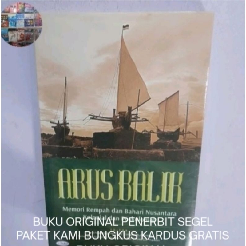 Arus Balik Memori Rempah dan Bahari Nusantara - Dorothea Rosa Herliany Buku Original