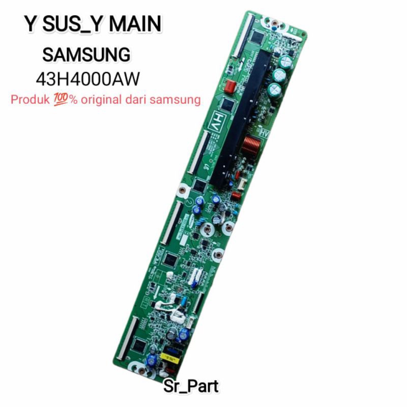 Y SUS_Y MAIN MESIN TV PLASMA SAMSUNG 43H4000 43H4000AW
