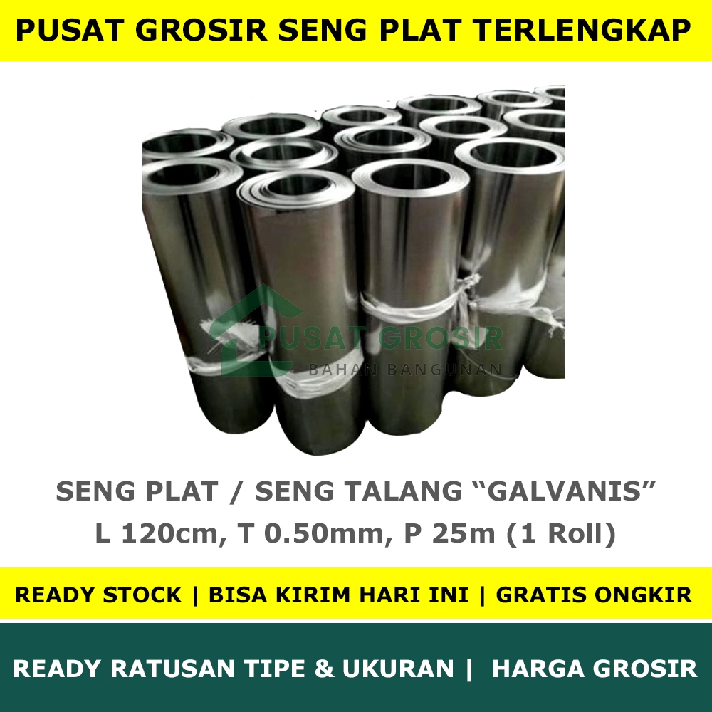 Seng Plat Talang Galvanis L 120cm T 0.50mm P 25m Seng Talang Seng Galvanis 0,50mm 1 Roll