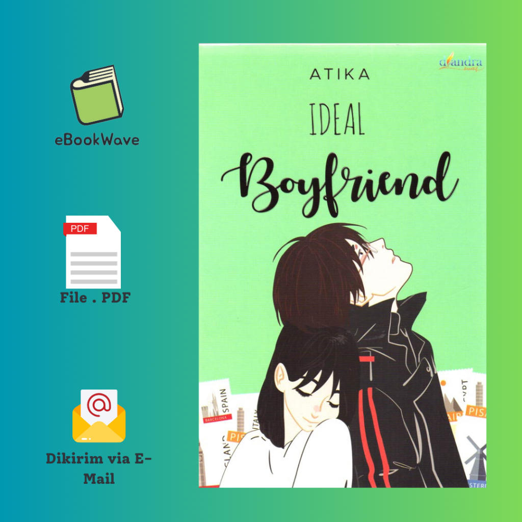 

Ideal Boyfriend by Atika Book BEST SELLER (Bahasa Indonesia)