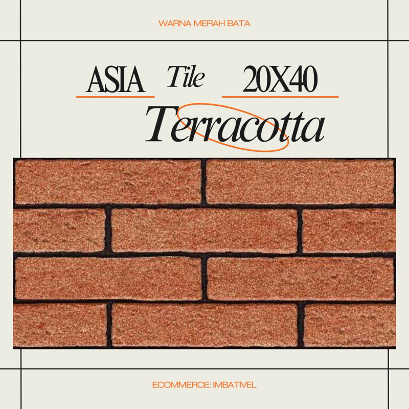 Keramik Dinding Kasar 20x40 Asia Tile Terracotta │ Keramik Dinding Dapur / Keramik Dinding Kamar Man