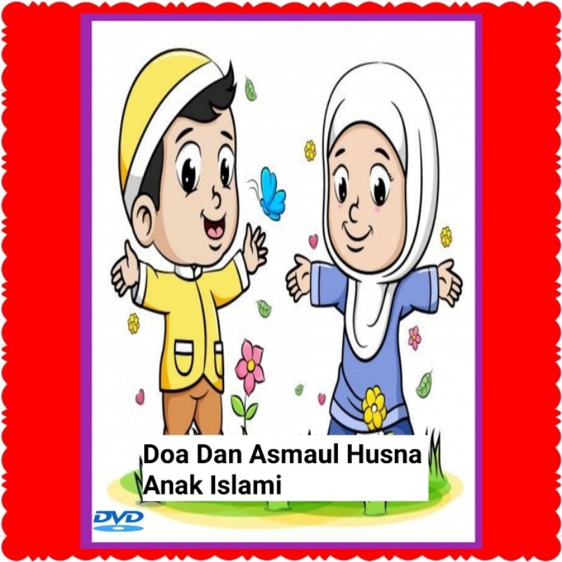 KASET DVD DOA DAN ASMA UL HUSNA-BELAJAR DOA ANAK ANAK SHOLEH-BELAJAR DOA DOA-KASET BELAJAR ANAK-KASE