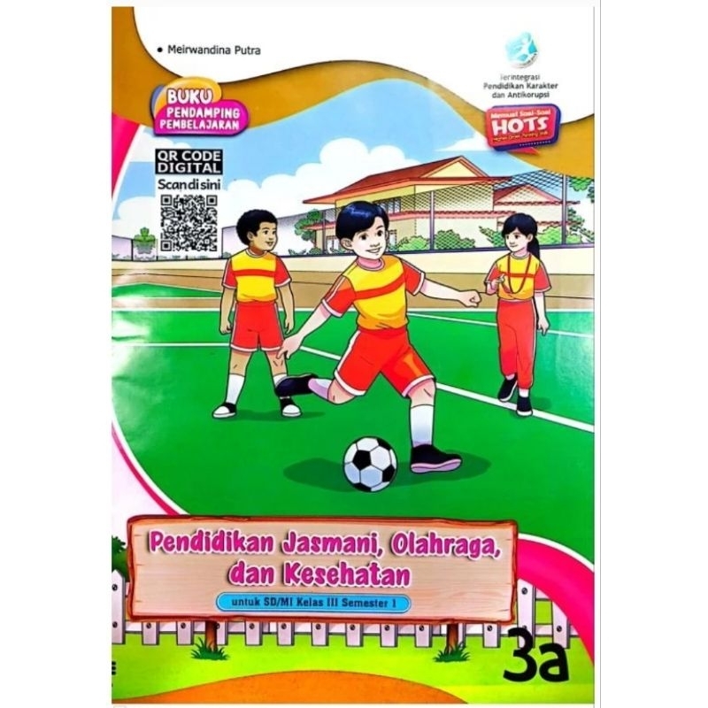 

Buku LKS PJOK Penjaskes kelas 3 SD / MI Kurikulum 2013 / K13 semester 1 ganjil - Zamrud