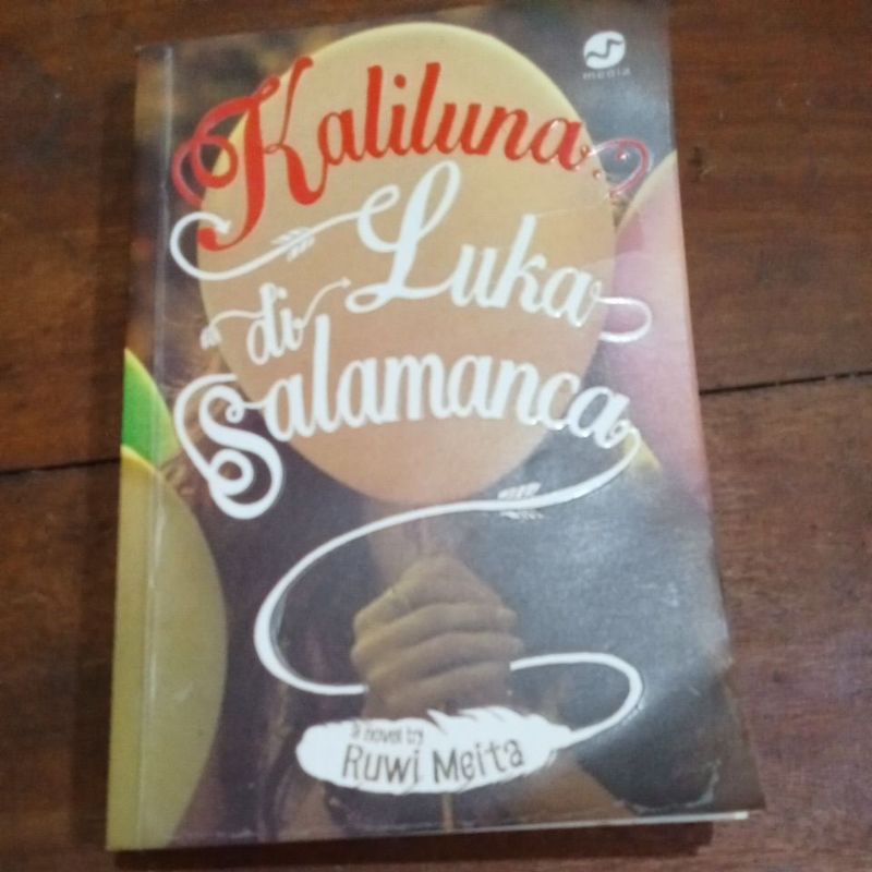 Novel preloved/bekas original Kaliluna Luka di Salamanca - Ruwi Meita