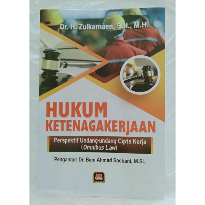 BUKU HUKUM KETENAGAKERJAAN Perspektif Undang Undang Cipta Kerja