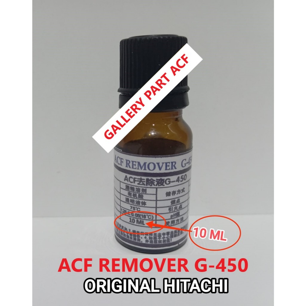 

ACF Remover atau Pembersih Lem ACF Bonding kemasan 10ML original hitachi Chemical