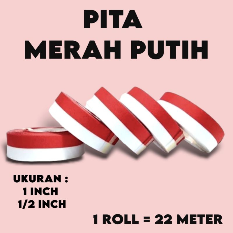 

Pita Merah Putih 2,5Cm (1') Satu roll 22yard