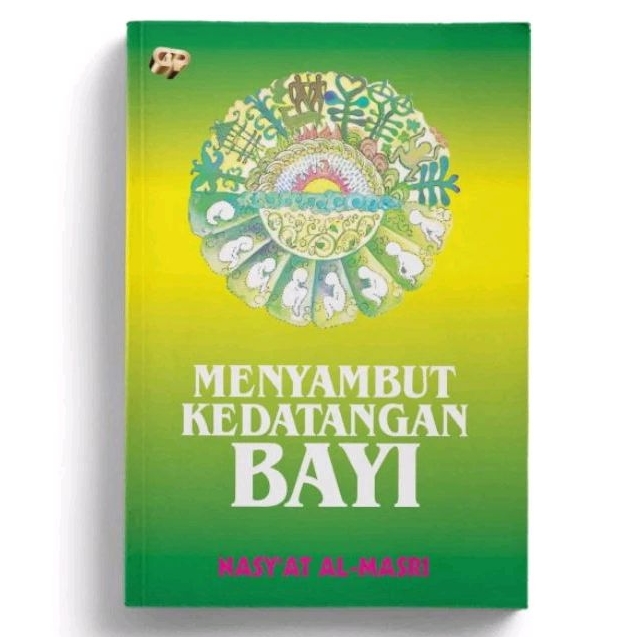 Menyambut Kedatangan Bayi - Nasy'at al-Masri