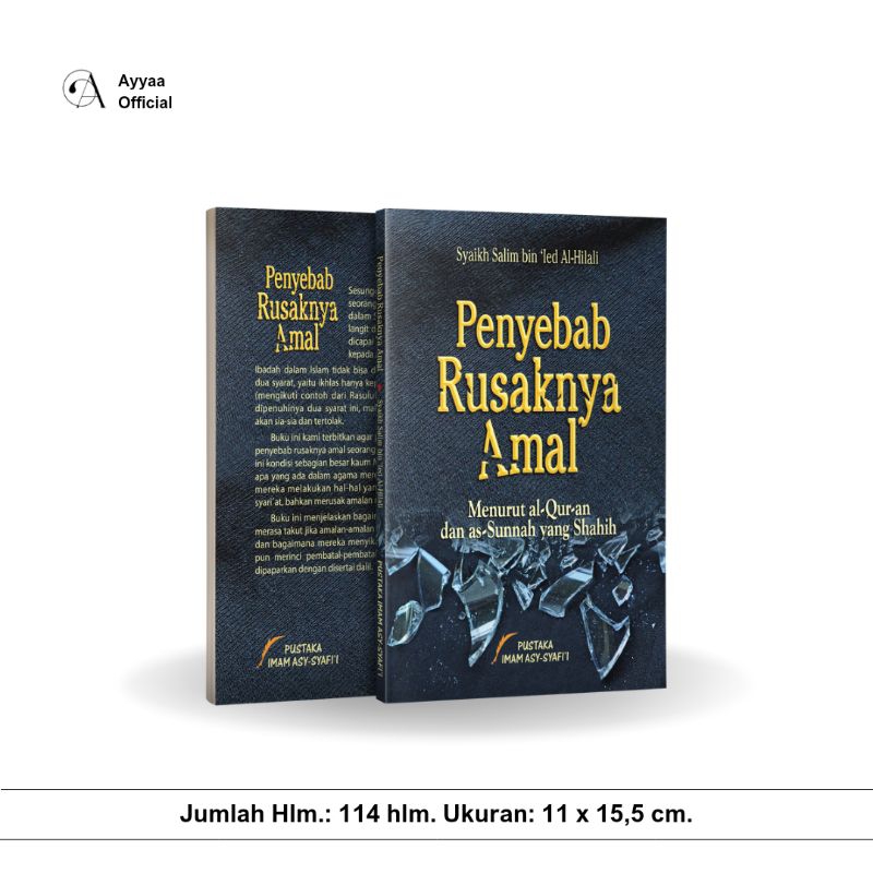 Penyebab Rusaknya Amal