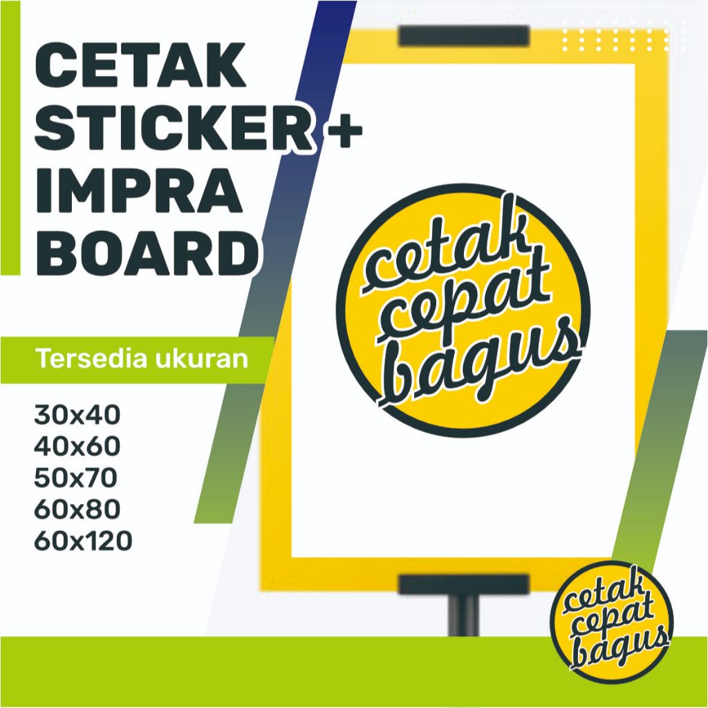 

Cetak Sticker Impraboard / Papan Juara / Menu / Refill Tripod Banner 30x40 / 40x60 / 60x80 / 60x120