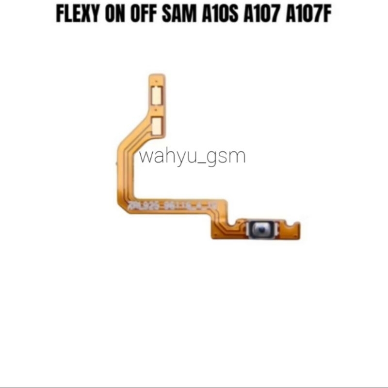 FLEXY ON OFF SAMSUNG A10S A107 A107F tombol dalam  on off samsung a10s a107 a107f