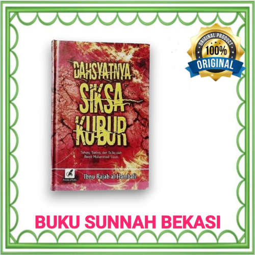 PUSTAKA AT TAZKIA | Dahsyatnya Siksa Kubur