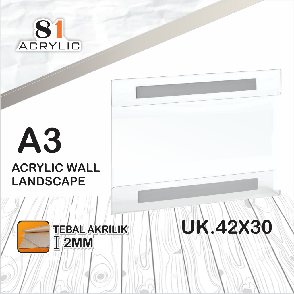 

TEMPAT BROSUR AKRILIK /AKRILIK TEMPEL /SIGN HOLDER A3 Dinding 2MM Bening Landscape
