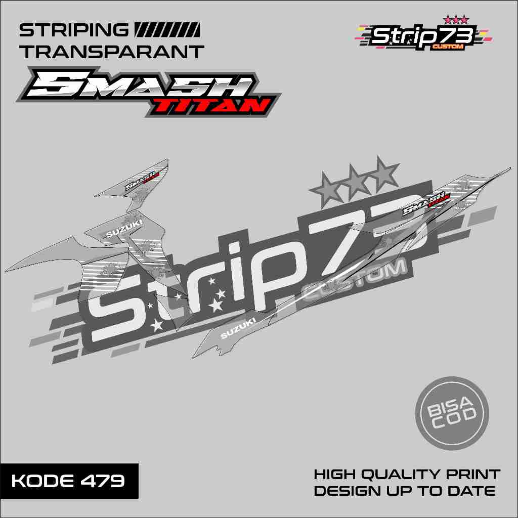 479 STRIPING TRANSPARAN SMASH TITAN - STRIPING TRANSPARAN SMASH TITAN PREMIUM