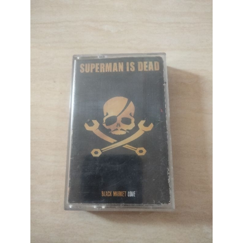 Kaset Superman is d**d - black market love