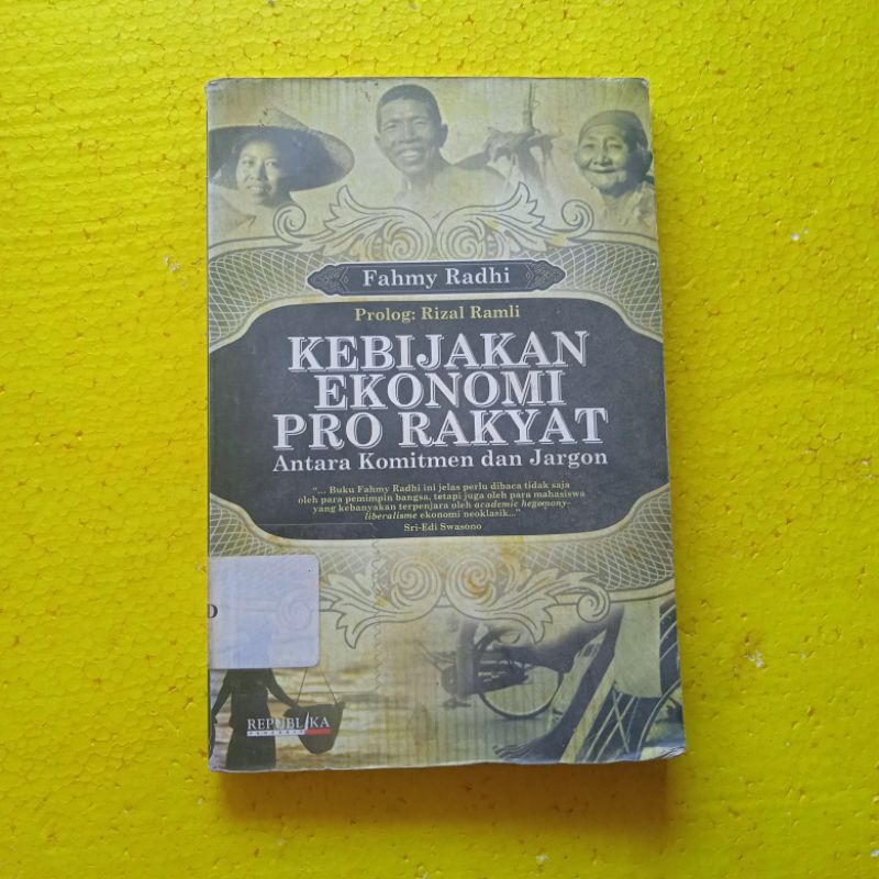 [Republika Penerbit] Buku Ilmu Sosial, Buku Hukum, Buku Politik, Buku Ekonomi : Kebijakan Ekonomi Pr