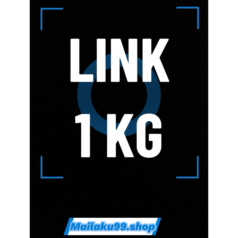 

33K - 128K (1KG) + BIAYA ADMIN