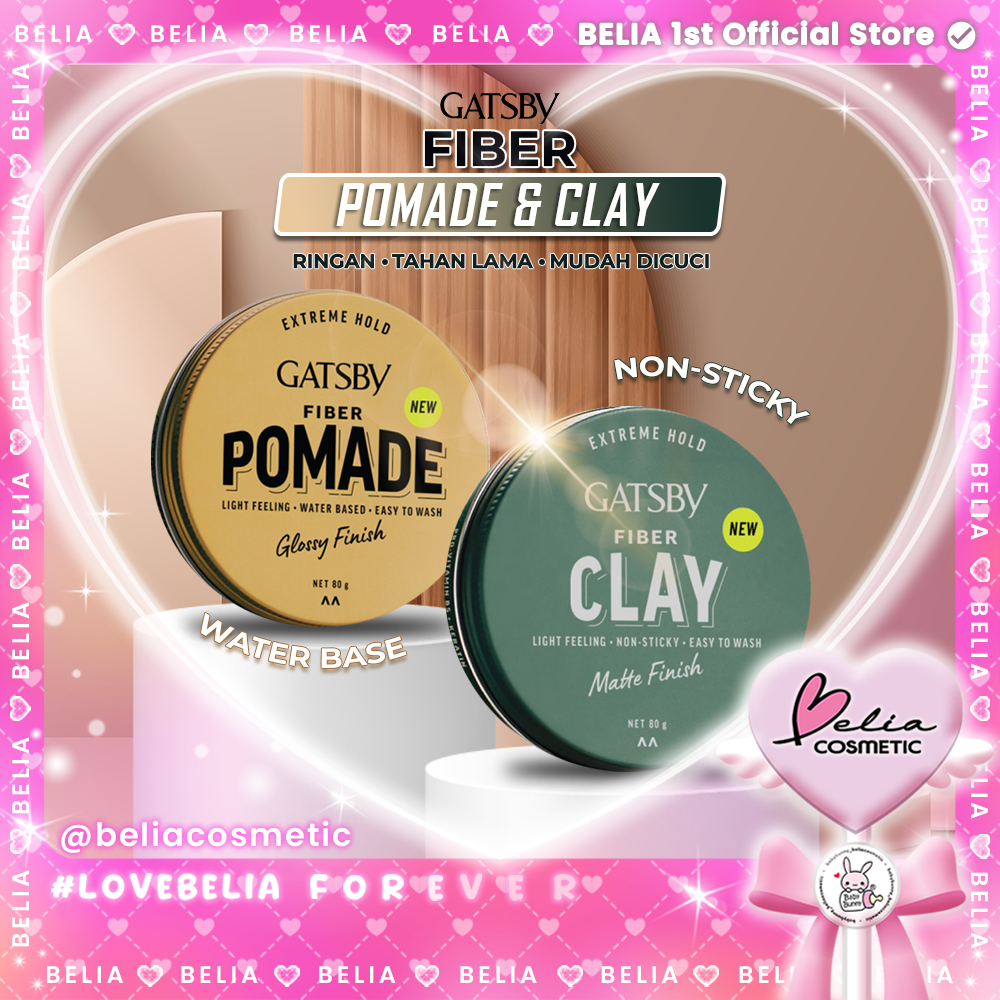 ❤ BELIA ❤ GATSBY Fiber Series | Clay | Pomade | Matte Finish | Glossy Finish