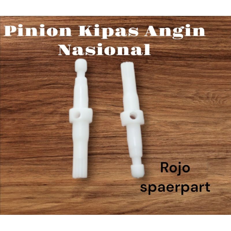 PINION KIPAS ANGIN NASIONAL/PANASONIK/KDK