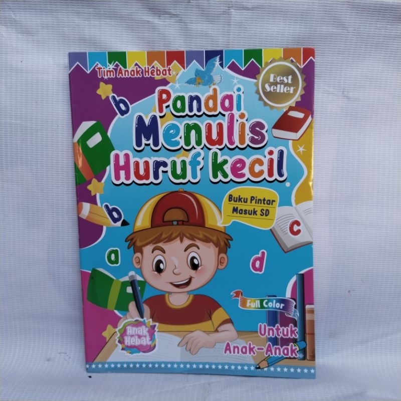 BUKU BELAJAR MENULIS HURUF KECIL,MENULIS HURUF BESAR,MENULIS ANGKA FULL COLOUR