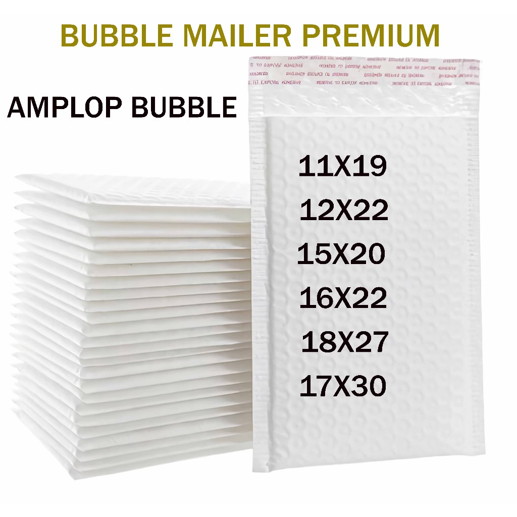 

BUBBLE MAILER / AMPLOP BUBBLE / BUBBLE PREMIUM / PALSTIK PACKING WARNA PUTIH