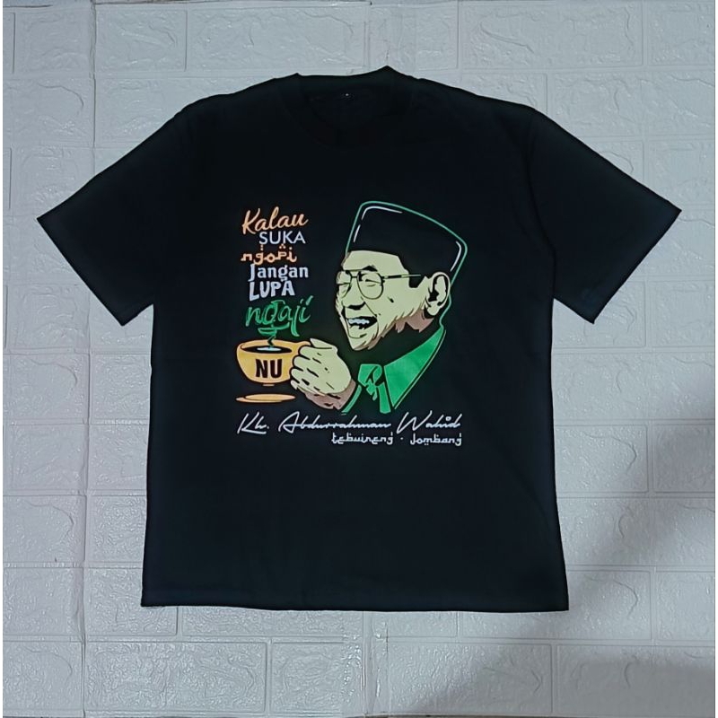 kaos Gus Dur / kaos Gus Dur ngopi