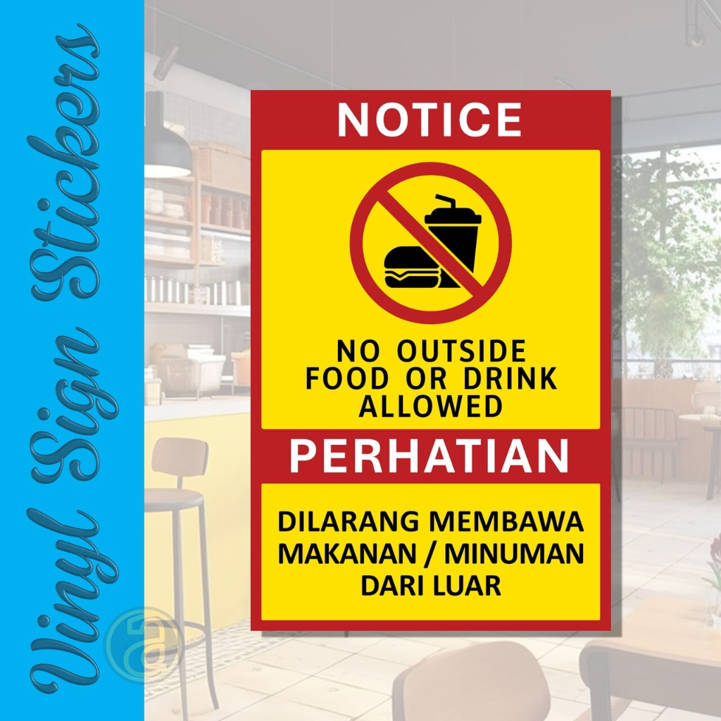

Sticker Sign 20x30 cm Tanda Larangan Dilarang Membawa Makanan Minuman Dari Luar Stiker Tulisan