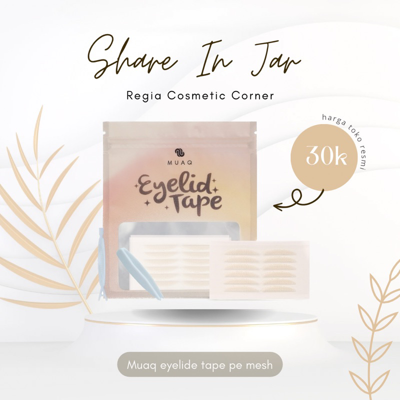 MUAQ - PE Mesh Eyelid Tape - share in jar - eceran 1 lembar 6 pasang
