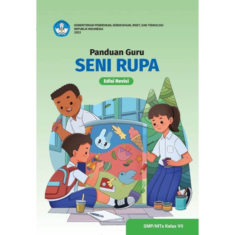 

BUKU PANDUAN GURU SENI RUPA SMP/MTs KELAS VII