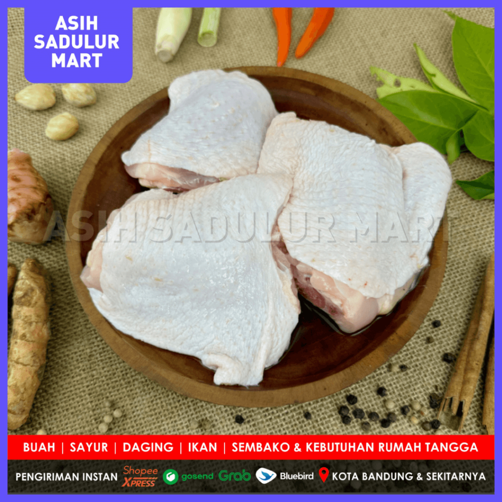 

Daging Ayam Paha Atas Fresh 500gr Bandung | Asih Sadulur Mart