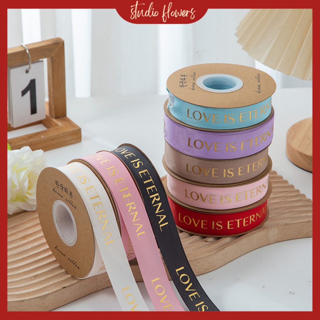 

(ROLL) Pita Satin Love Is Eternal Pita Buket Bunga Pita Kado PT07